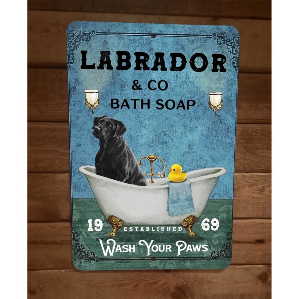 Labrador Dog Bath Soap 8x12 Metal Wall Sign Animal Poster